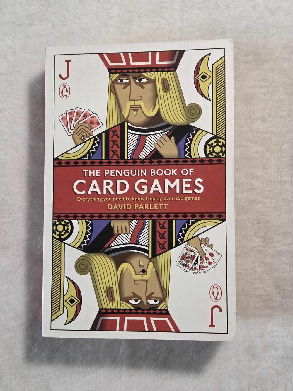 The Penguin Book of Card Games by David Parlett Over 250 Card Games